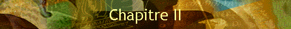 Chapitre II