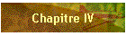 Chapitre IV