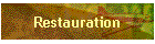 Restauration